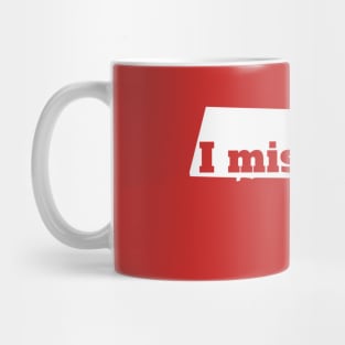 I Miss Massachusetts - My Home State Mug